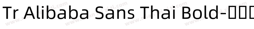 Tr Alibaba Sans Thai Bold字体转换